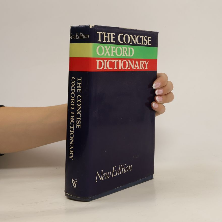 Various authors The Concise Oxford Dictionary