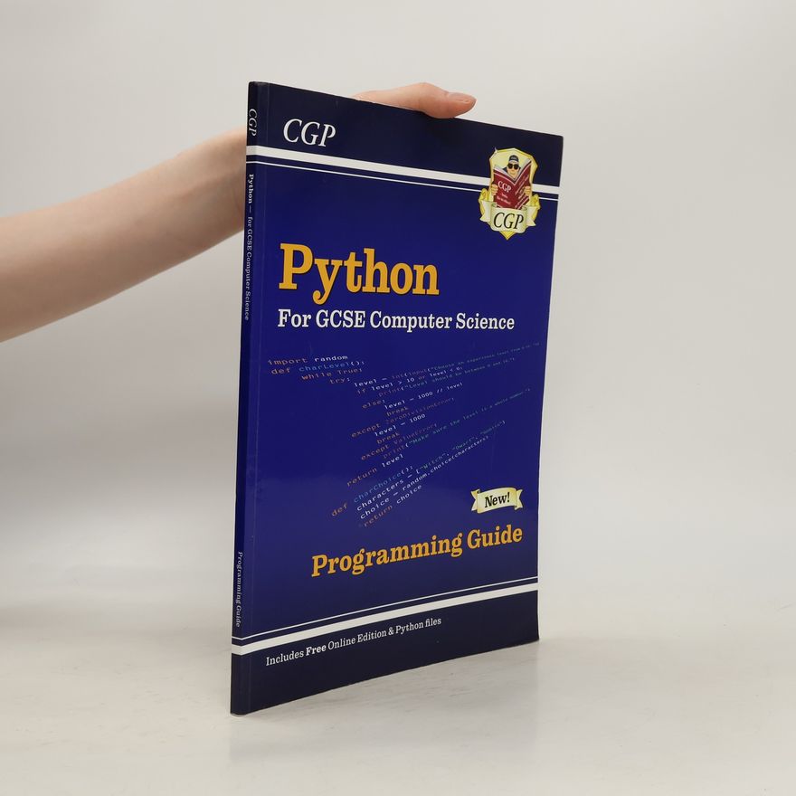 Collectif d'auteurs Python Programming Guide for GCSE Computer Science (includes Python Files)