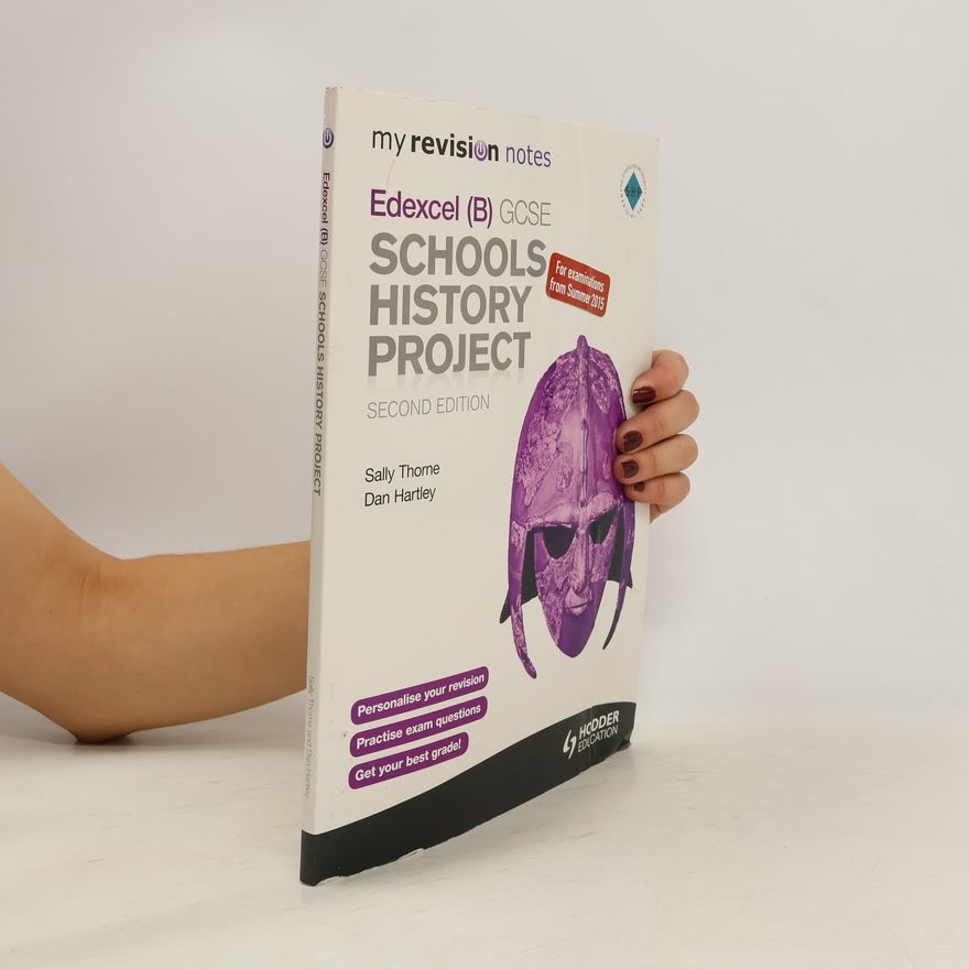Daniel Hartley My Revision Notes Edexcel (B) GCSE Schools History Project