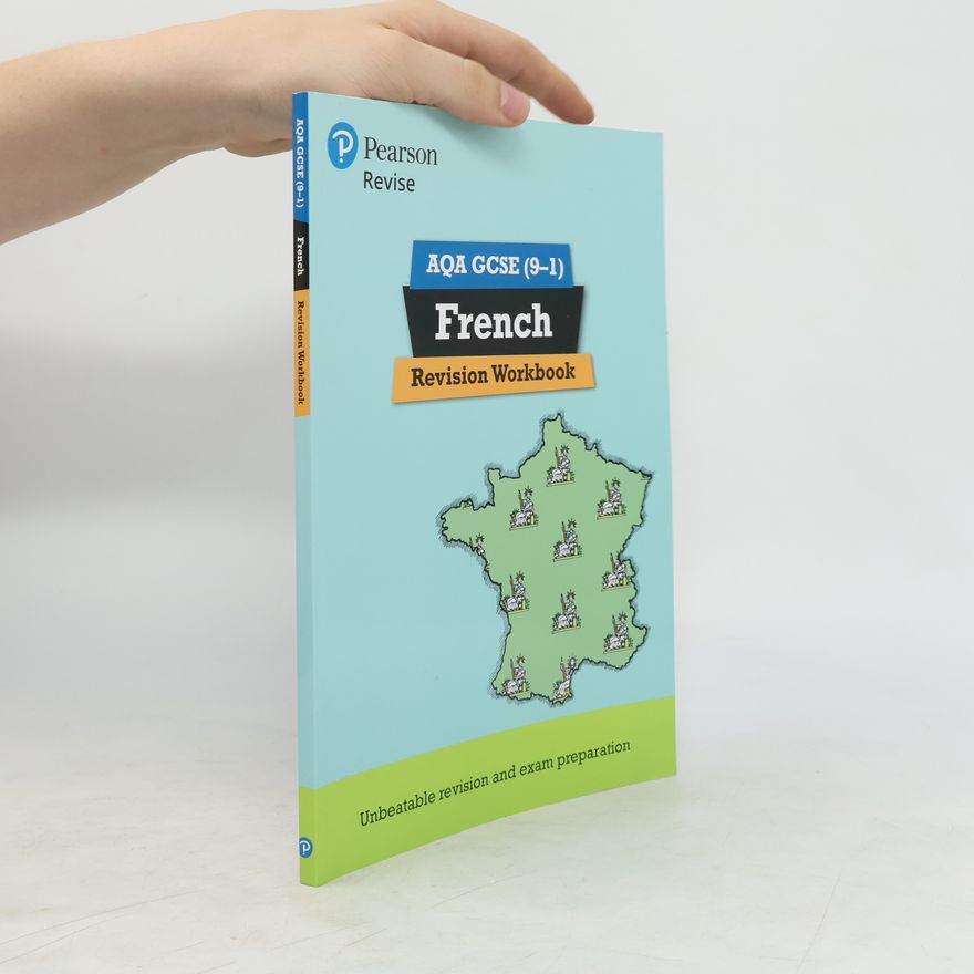 Stuart Glover Revise AQA GCSE French Revision Workbook