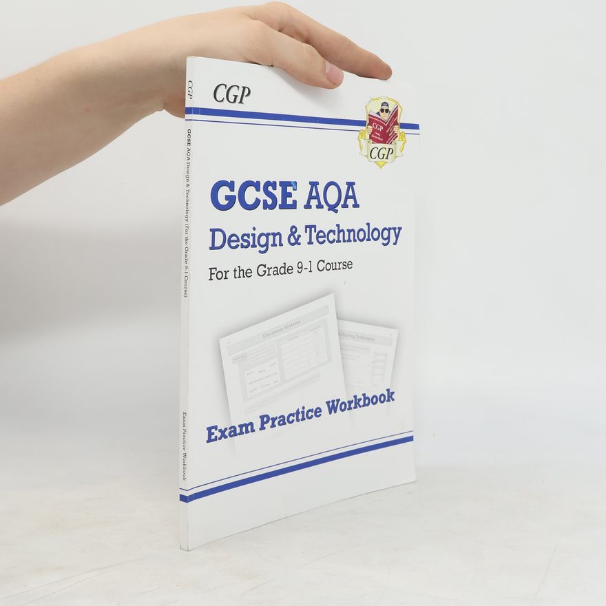 CGP Books New Grade 9-1 GCSE Design & Technology AQA Exam Practice Workbook