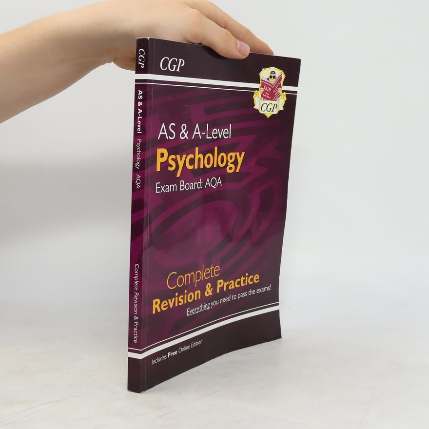 CGP Books A-Level Psychology: AQA Year 1 & 2 Complete Revision & Practice