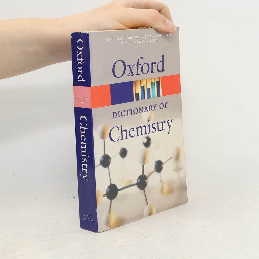 John Daintith Oxford Dictionary of Chemistry