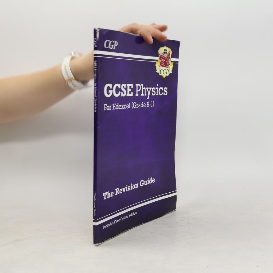 CGP Books New Grade 9-1 GCSE Physics: Edexcel Revision Guide with Online Edition