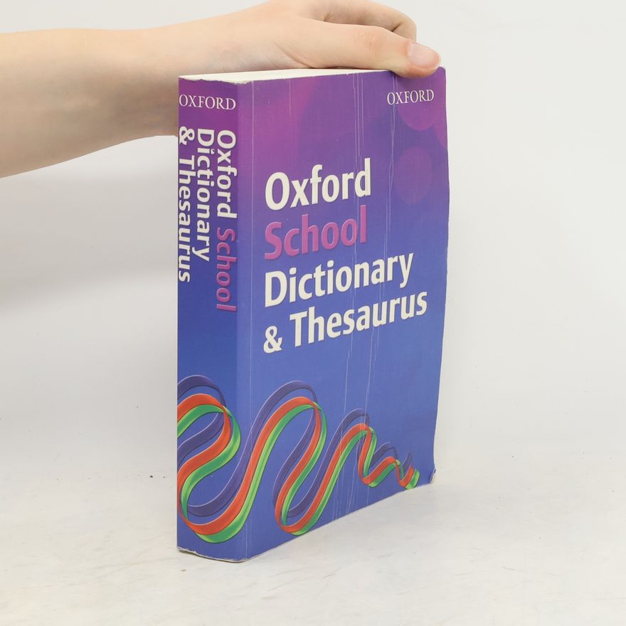 Robert Edward Allen Oxford School Dictionary and Thesaurus
