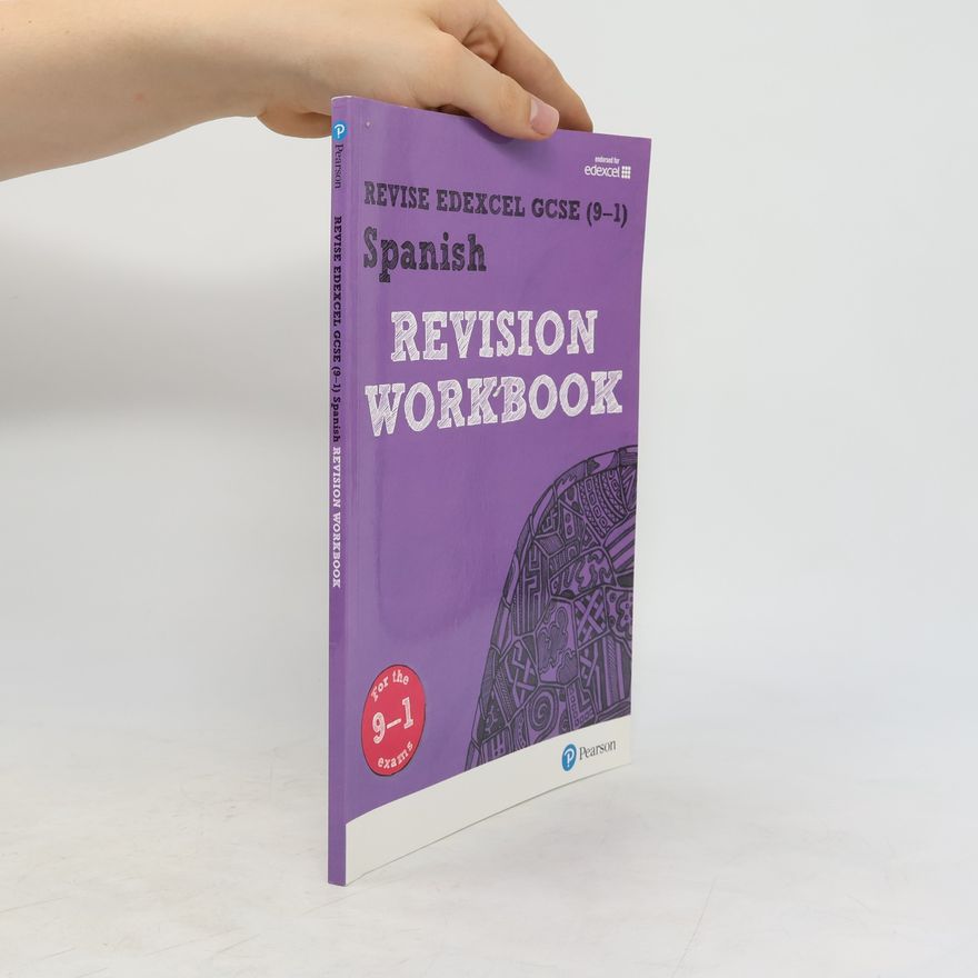 Vivien Halksworth Revise Edexcel GCSE (9-1) Spanish Revision Workbook