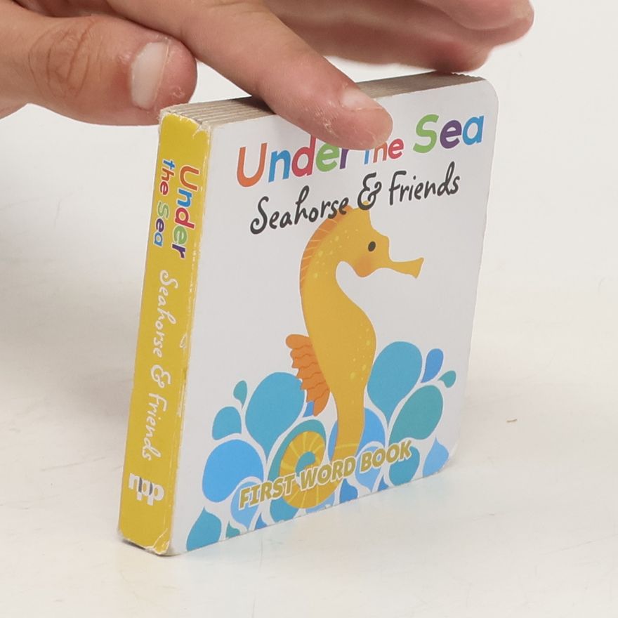 Kolektiv autorů Under the Sea. Seahorse & Friends