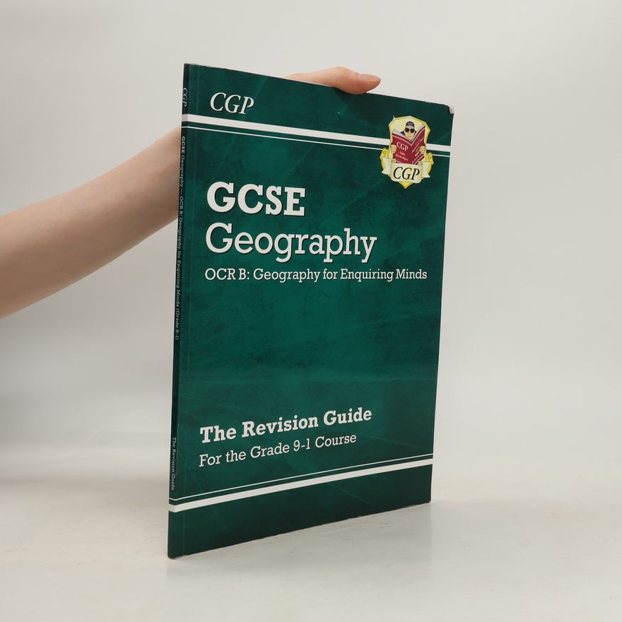 CGP Books New Grade 9-1 GCSE Geography OCR B: Geography for Enquiring Minds - Revision Guide
