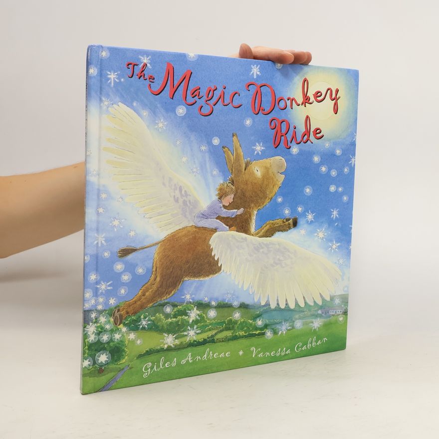 Giles Andreae The Magic Donkey Ride