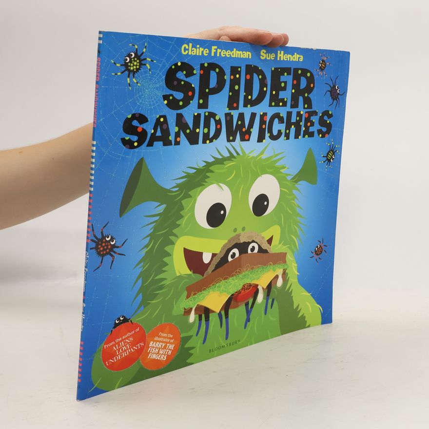 Claire Freedman Spider Sandwiches