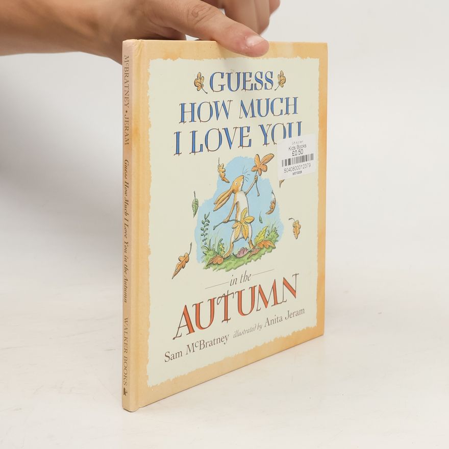 Sam McBratney Guess How Much I Love You in the Autumn