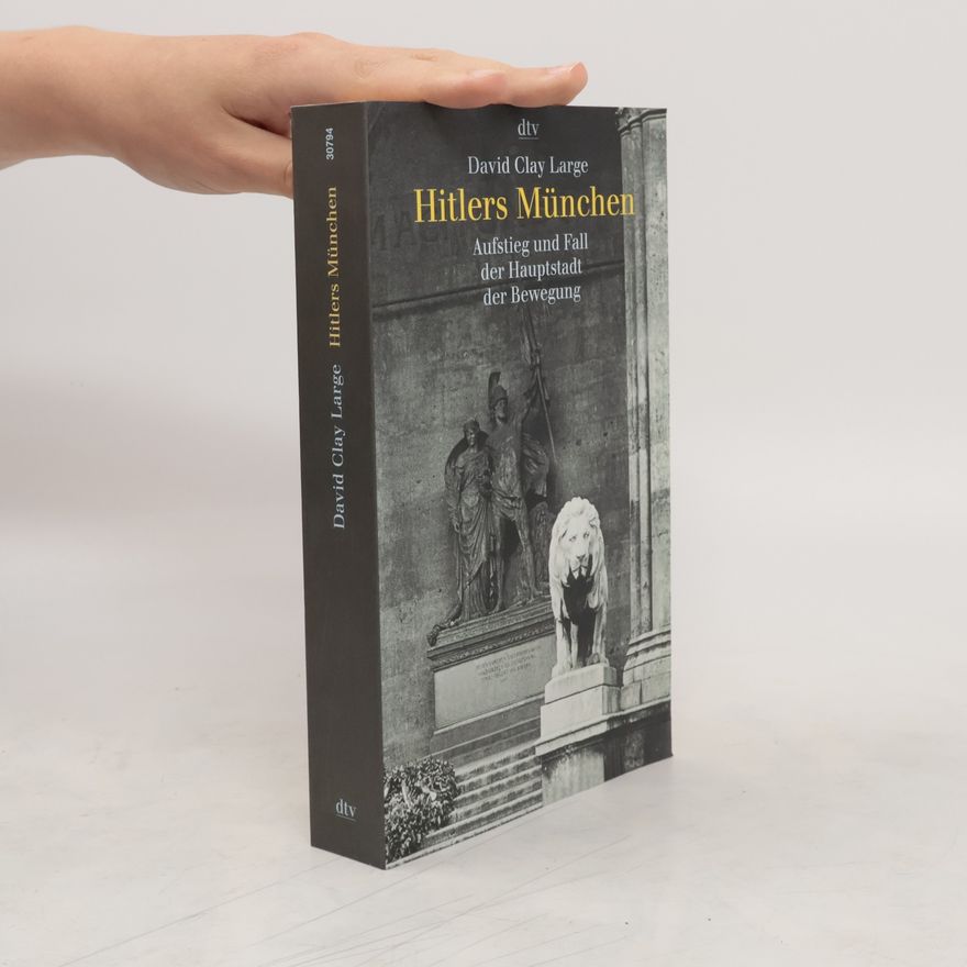David Clay Large Hitlers München
