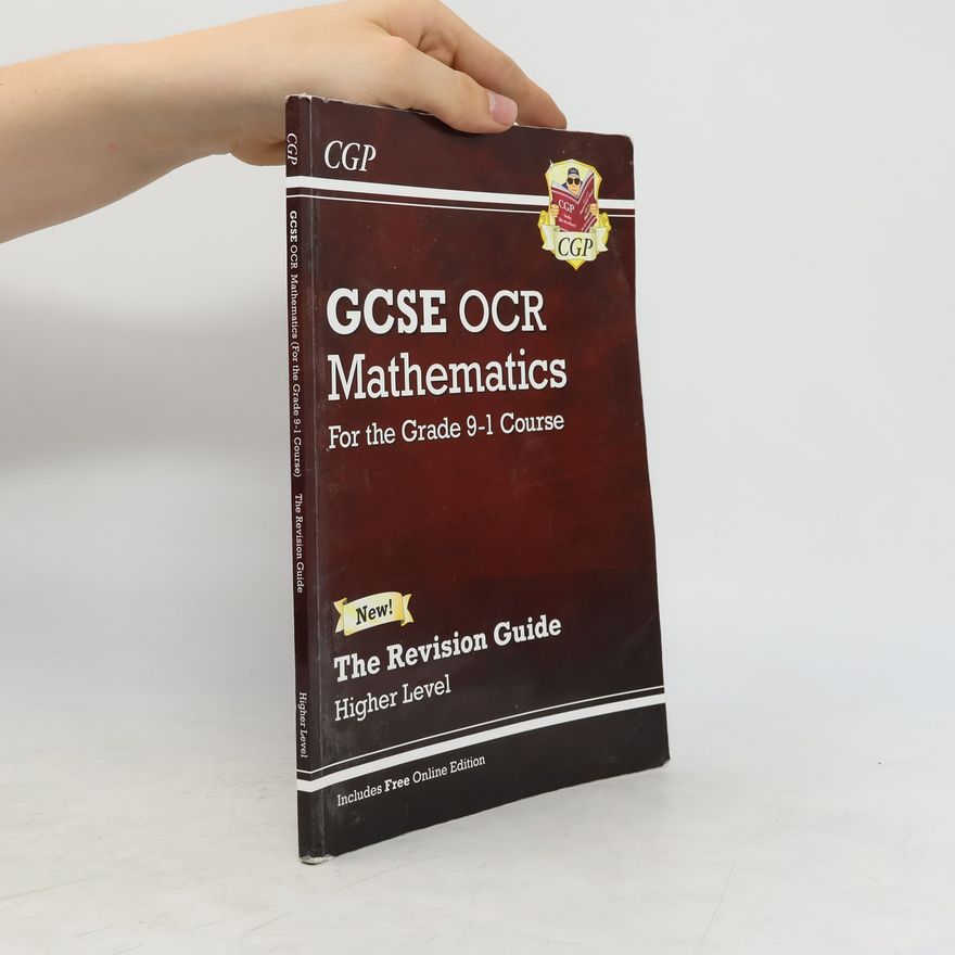CGP Books GCSE Maths OCR Revision Guide: Higher - for the Grade 9-1 Course