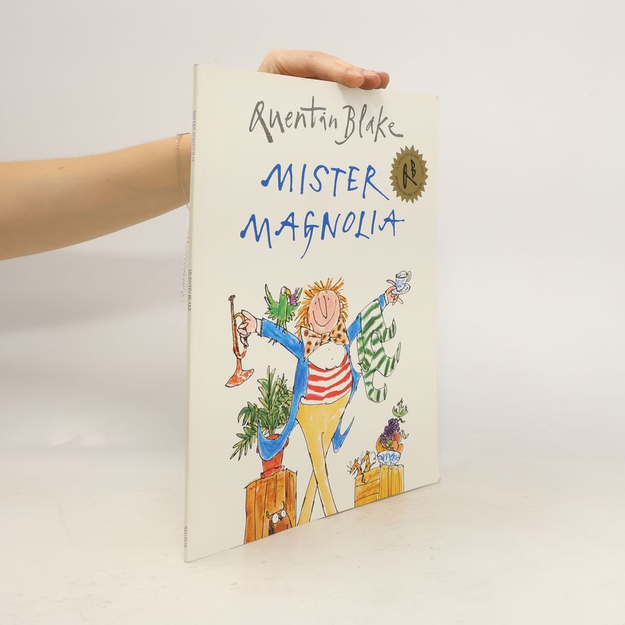 Quentin Blake Mister Magnolia