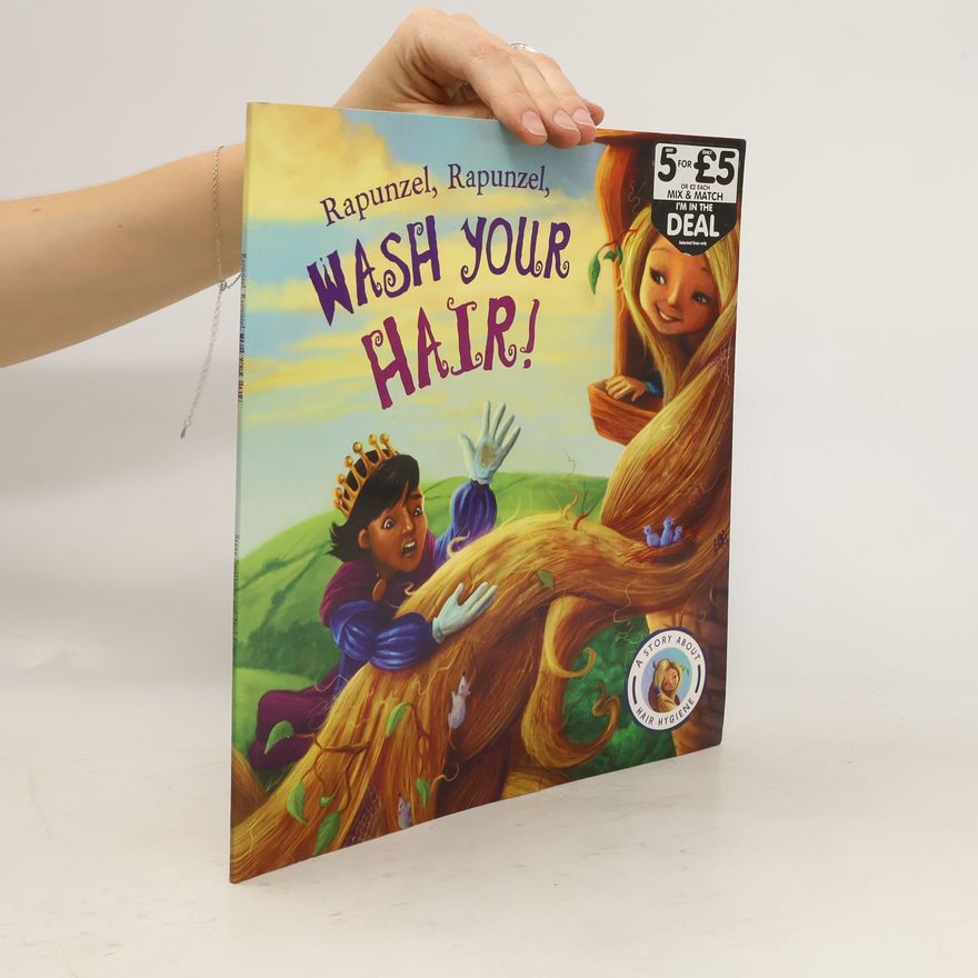 Auteurscollectief Rapunzel, Rapunzel, Wash Your Hair!