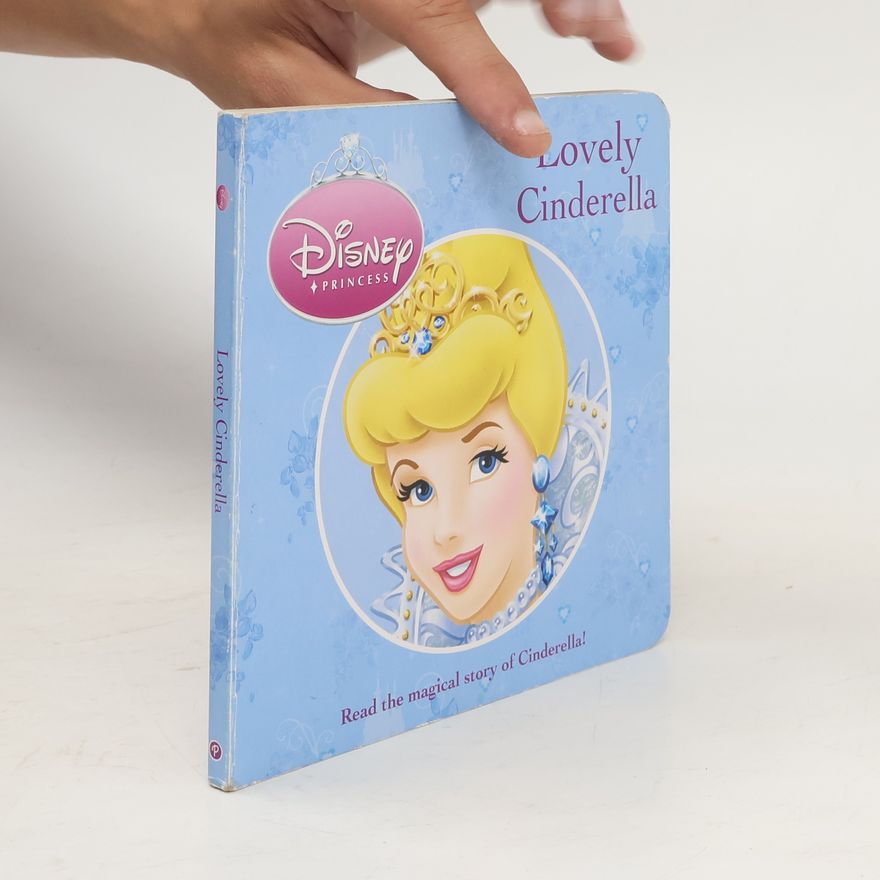 Kolektív autorov Disney Princess. Lovely Cinderella