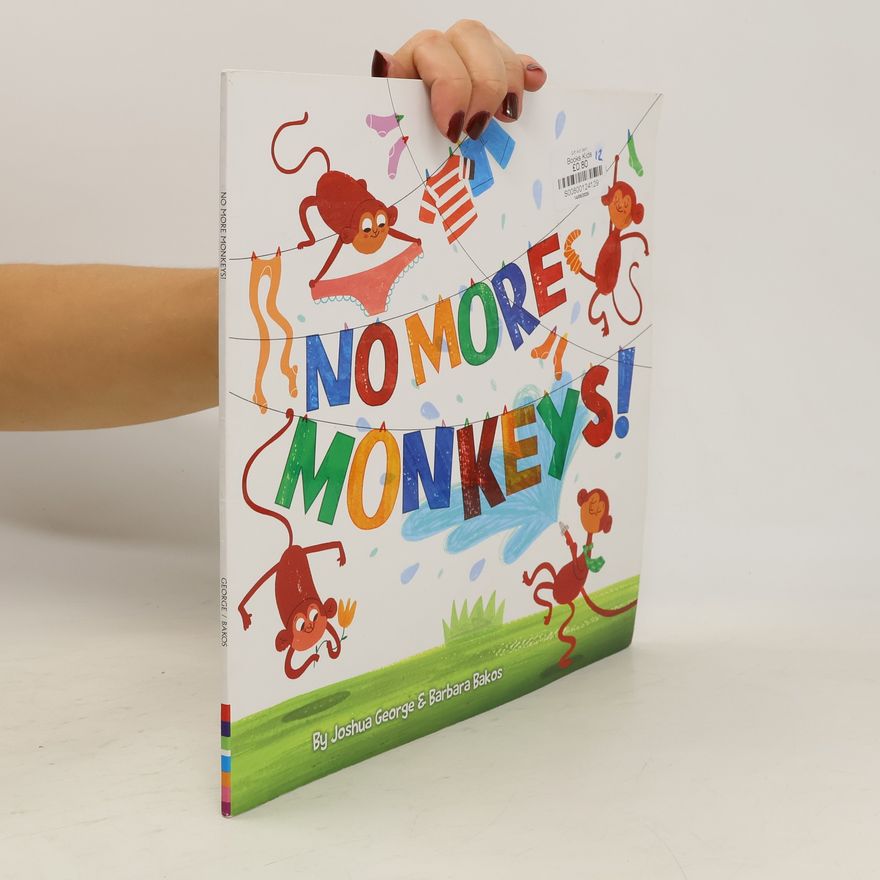 Joshua George No More Monkeys!