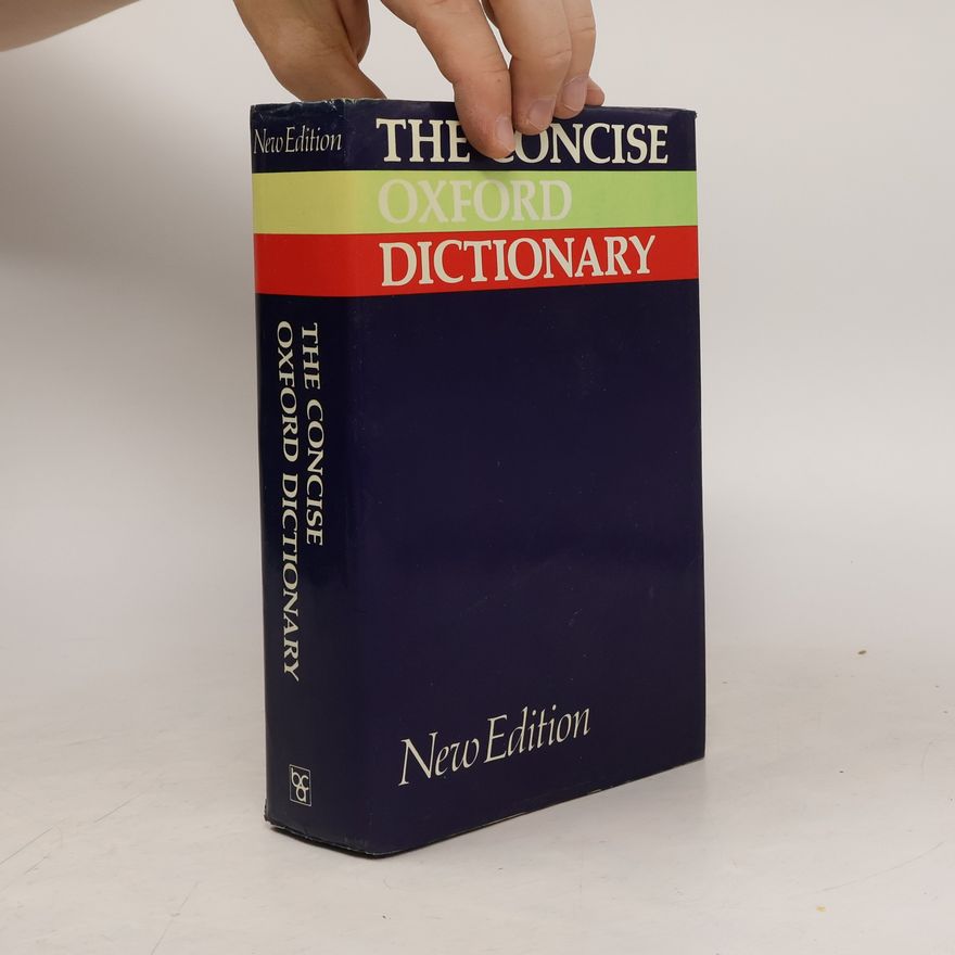 Various authors The Concise Oxford Dictionary