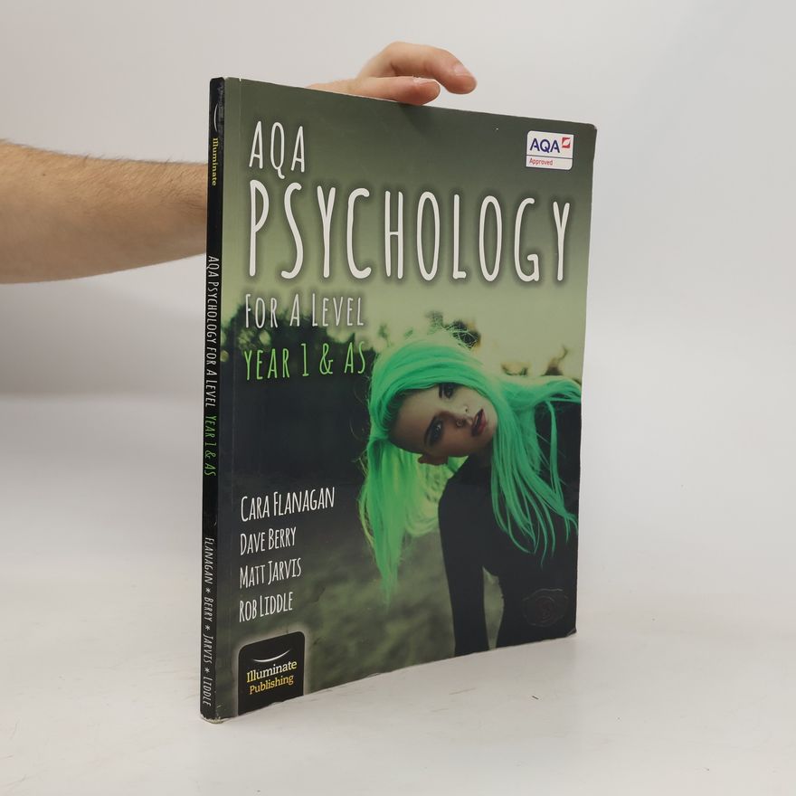 Rob Liddle AQA Psychology for A Level Year 1 & AS - Student Book
