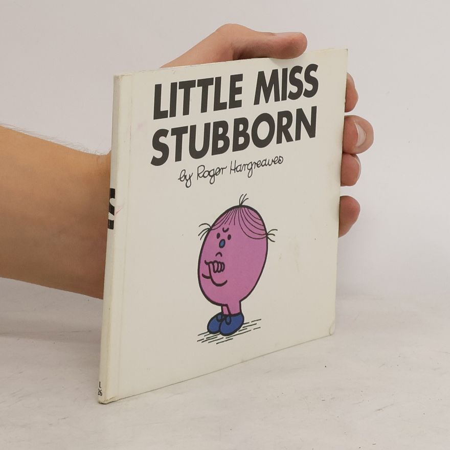 Roger Hargreaves Little Miss Stubborn