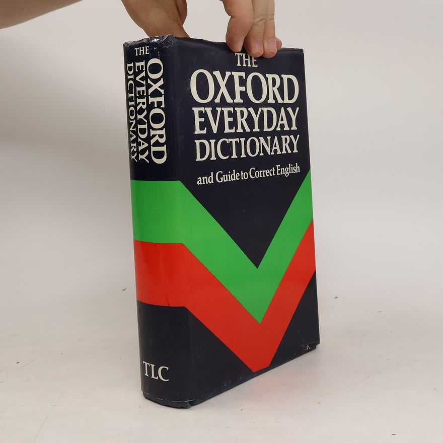 J. M. Hawkins The Oxford Everyday Dictionary and Guide to Correct English