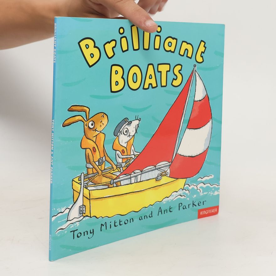 Tony Mitton Brilliant Boats