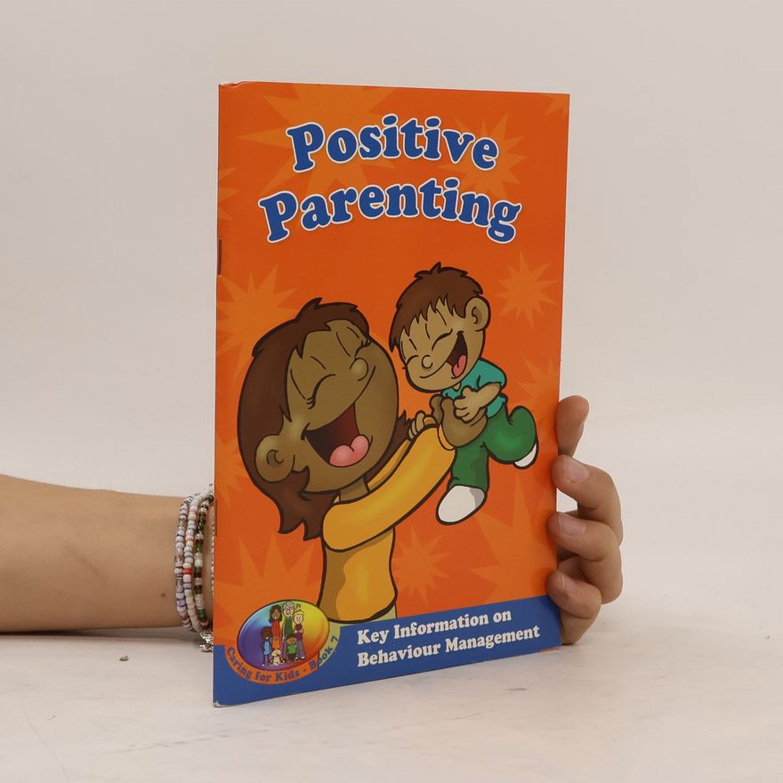 Kolektiv autorů Positive Parenting