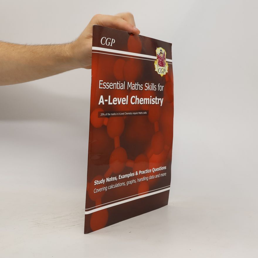 CGP Books A-Level Chemistry: Essential Maths Skills