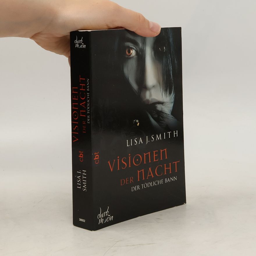 L. J. Smithová  Visionen der Nacht - Der tödliche Bann