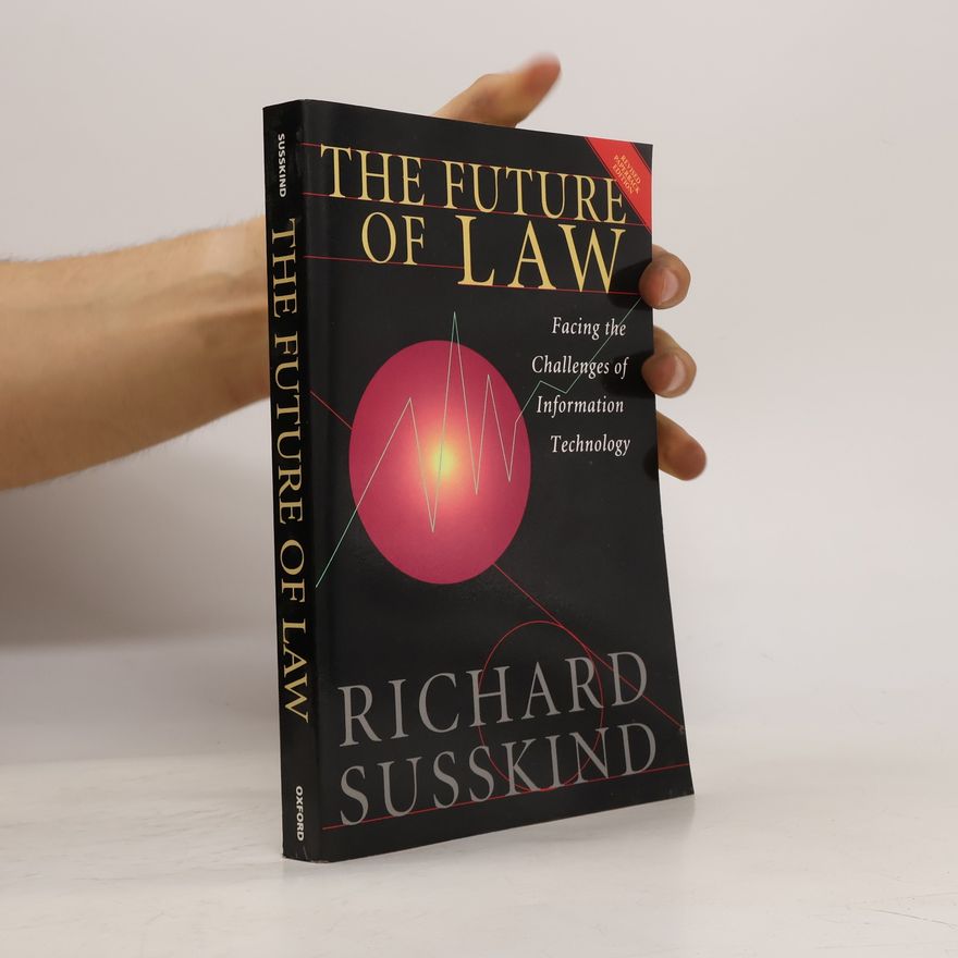 Richard Susskind The Future of Law