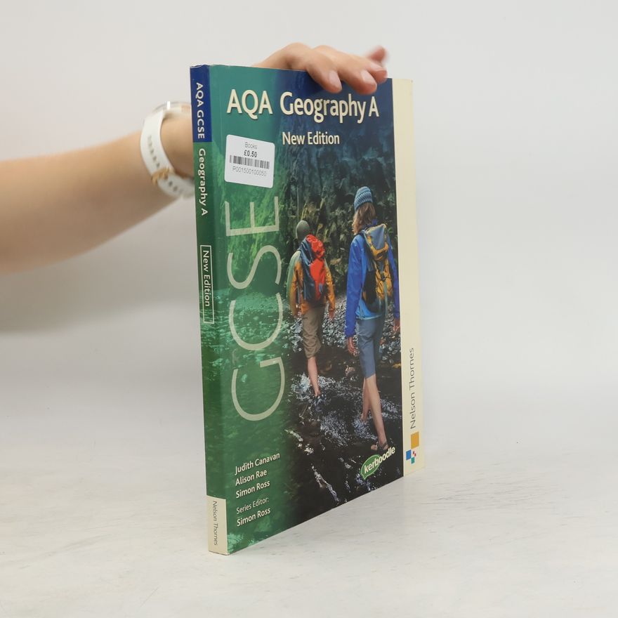 Judith Canavan AQA GCSE Geography A. New Edition