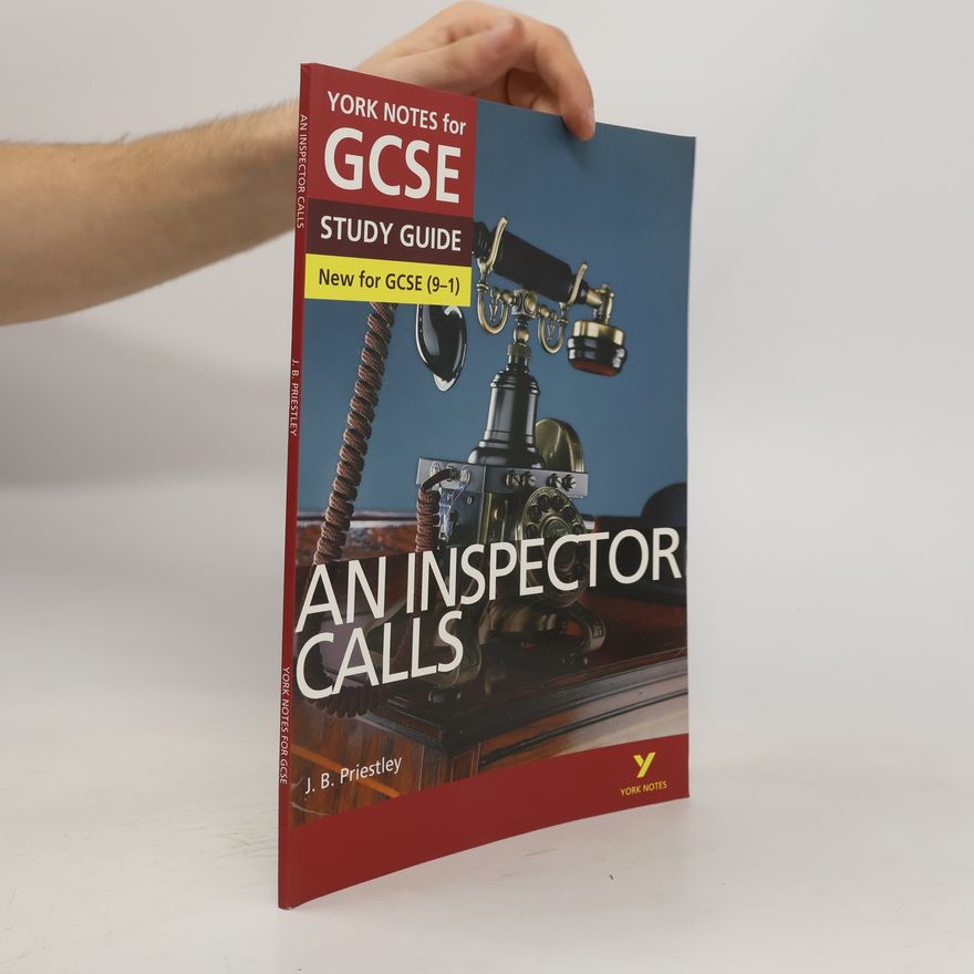 John Scicluna An Inspector Calls: York Notes for GCSE (9-1)
