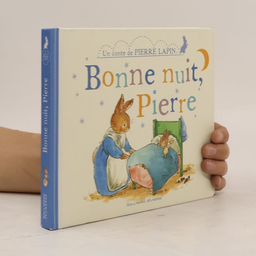 Gallimard Jeunesse Bonne nuit, Pierre