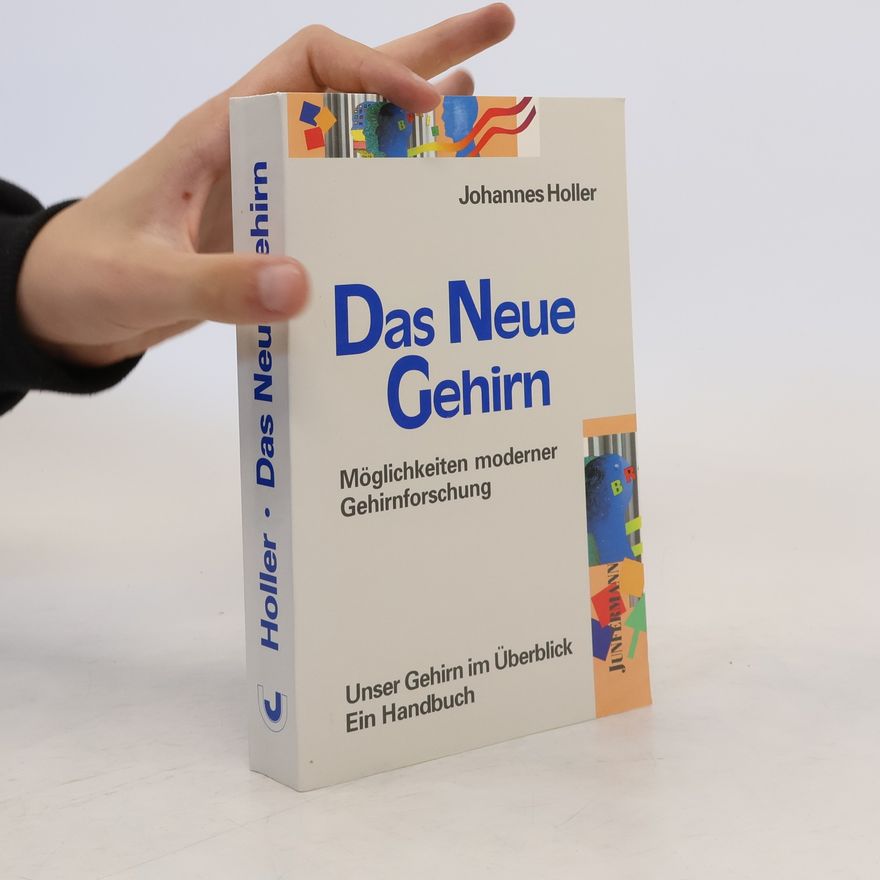 Johannes Holler Das neue Gehirn