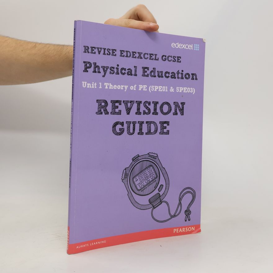 Jan Simister REVISE EDEXCEL: GCSE Physical Education Revision Guide
