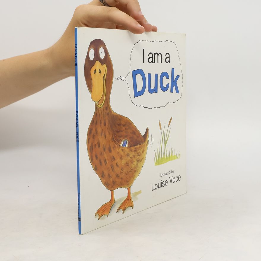 Linda Bygrave I Am a Duck