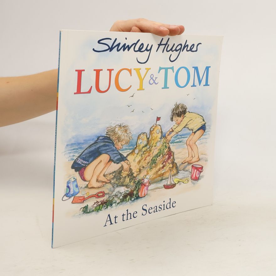 Shirley Hughes Lucy & Tom at the Seaside