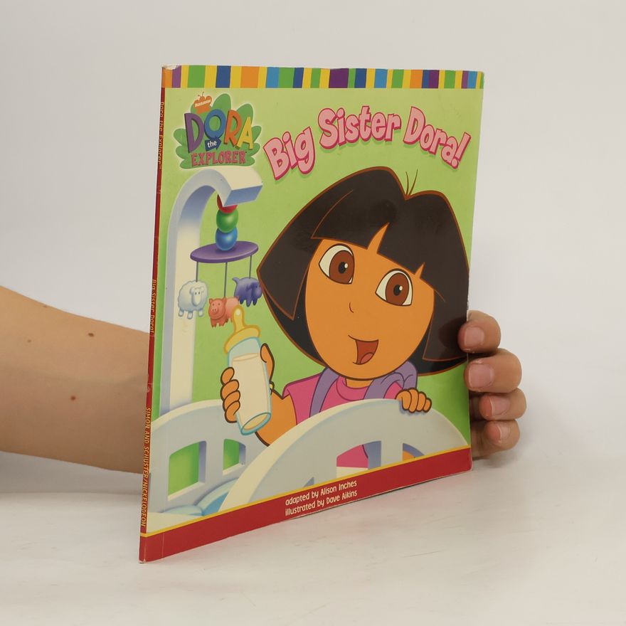 Albin Michel Dora the Explorer. Big Sister Dora!