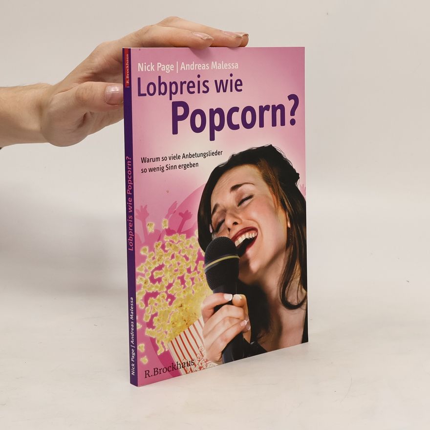 Nick Page Lobpreis wie Popcorn?