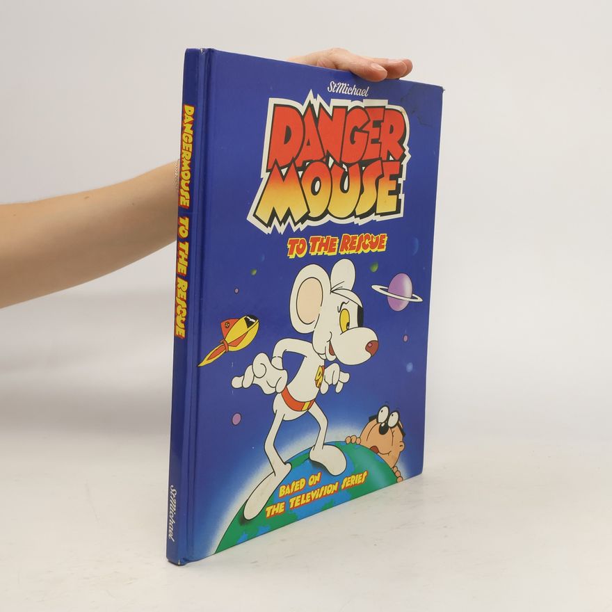 Peter Campbell Danger Mouse to the Rescue