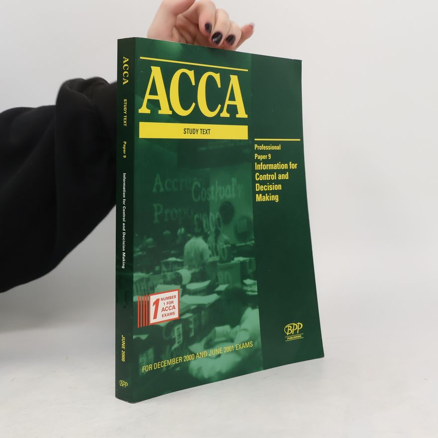 Autorenkollektiv Acca Paper 9. Professional. Information for Control and Decision Making