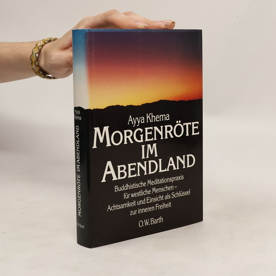 Ayyā Khemā Morgenröte im Abendland