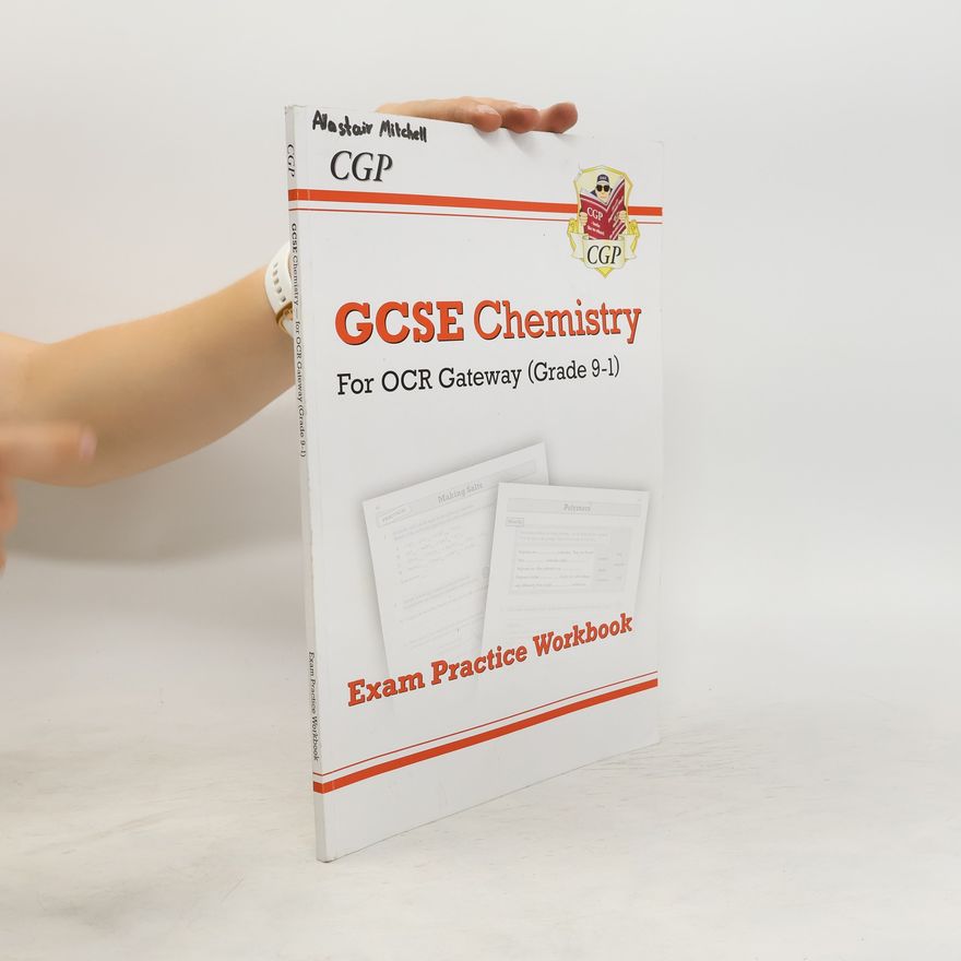 CGP Books New Grade 9-1 GCSE Chemistry: OCR Gateway Exam Practice Workbook