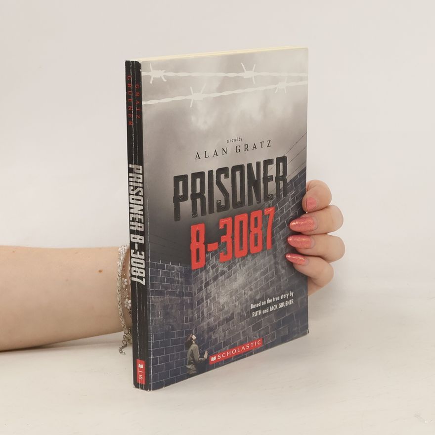 Alan Gratz Prisoner B-3087