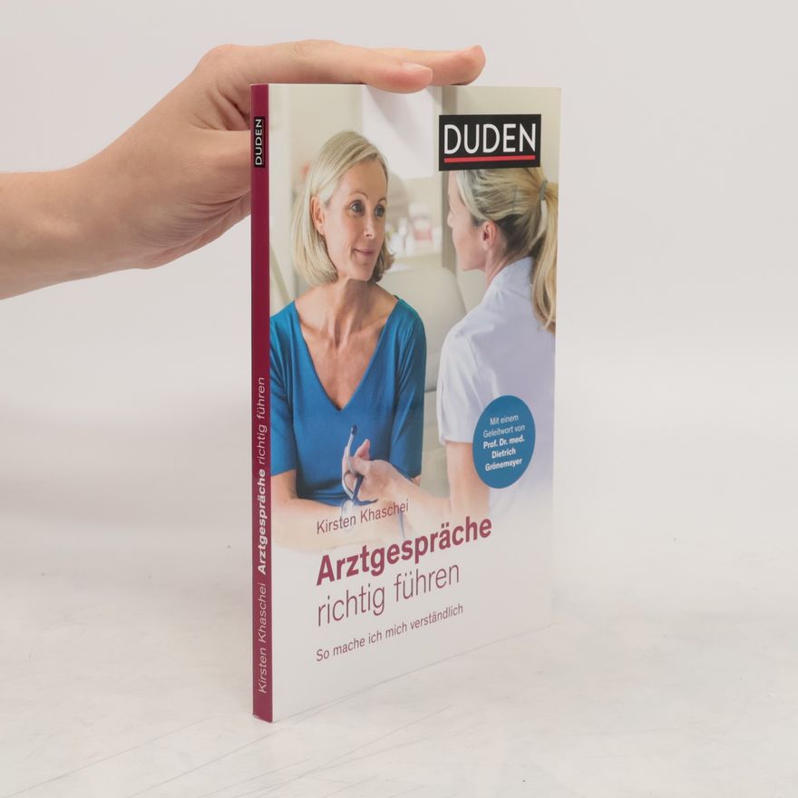 Kirsten Khaschei Arztgespräche richtig führen