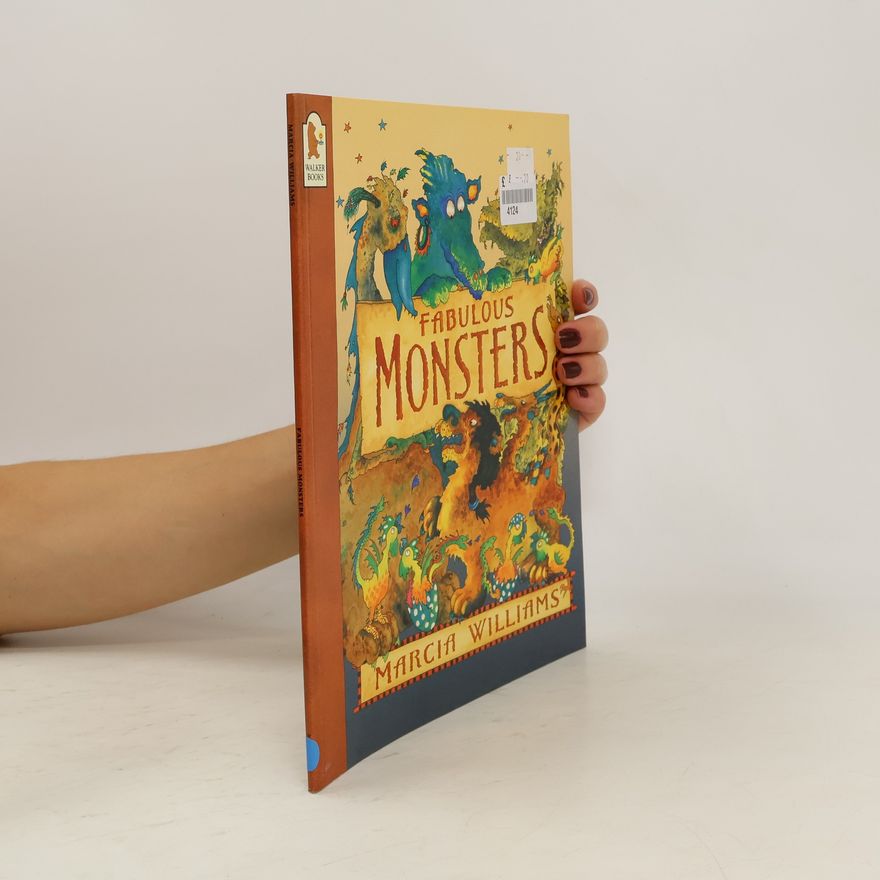 Marcia Williams Fabulous Monsters