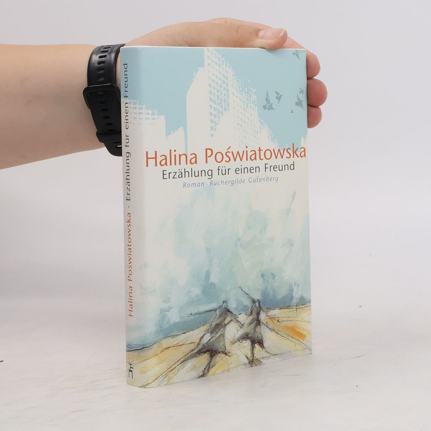 Halina Poświatowska Erzählung für einen Freund