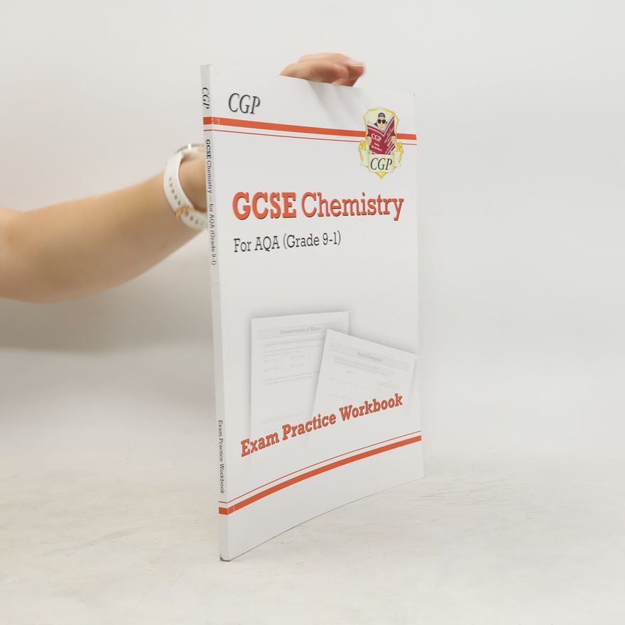 CGP Books New Grade 9-1 GCSE Chemistry: AQA Exam Practice Workbook