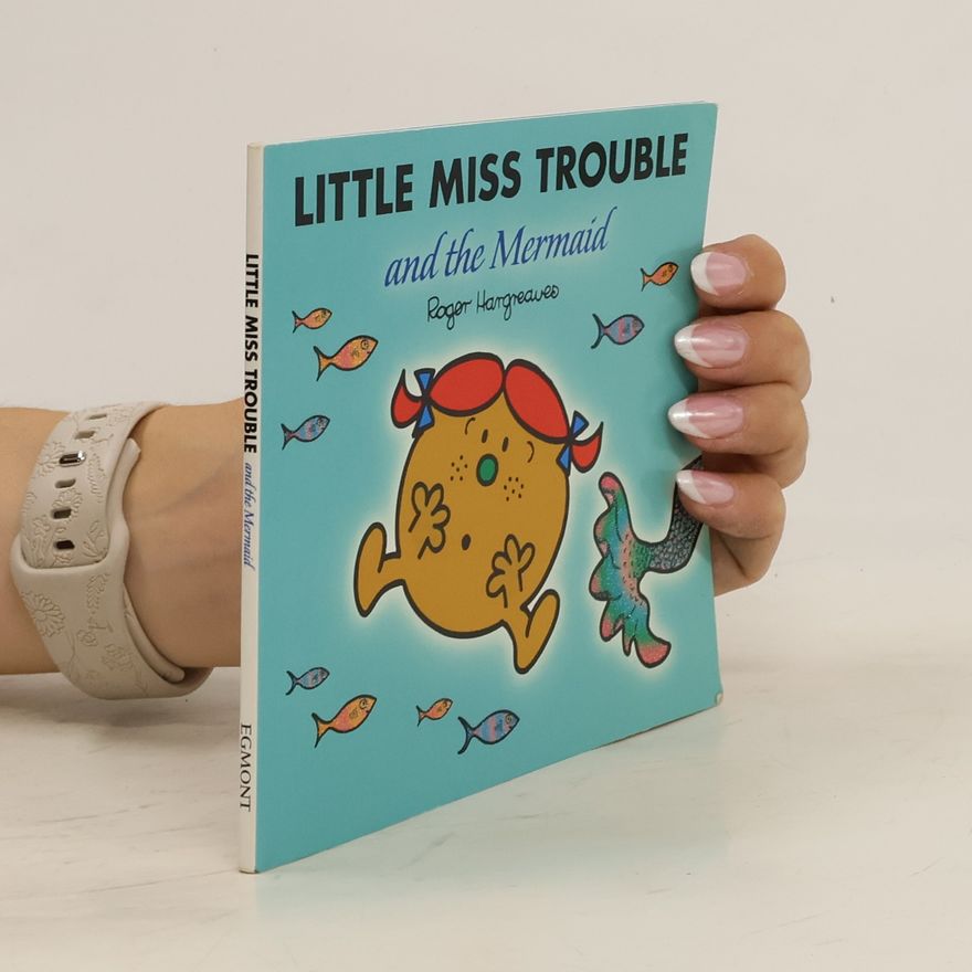 Roger Hargreaves Little Miss Trouble and the Mermaid