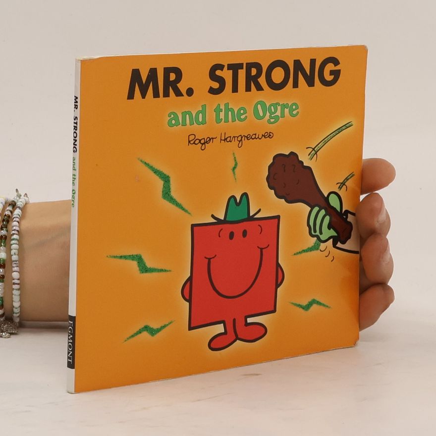 Roger Hargreaves Mr. Strong and the Ogre
